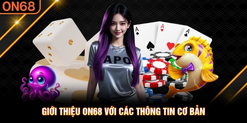 Giới thiệu on68