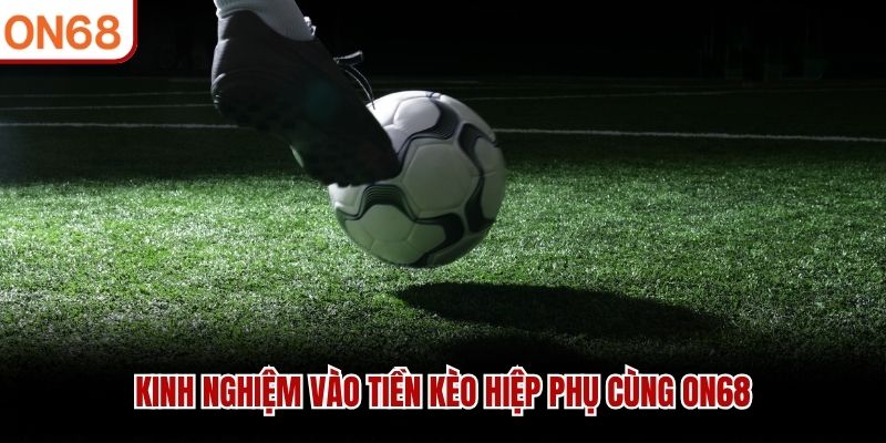 kèo hiệp phụ